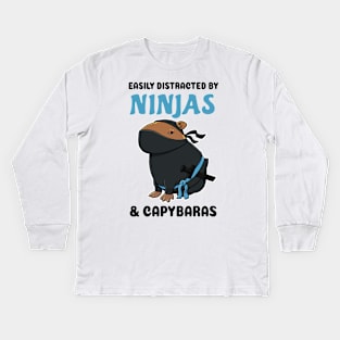 Easily Distracted by Ninjas and Capybaras Kids Long Sleeve T-Shirt